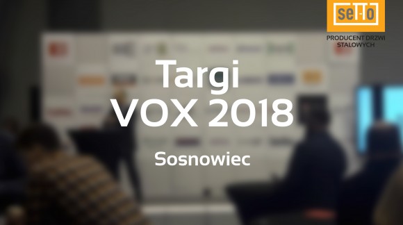 Targi VOX 2018 Sosnowiec 16.02 - stoisko Drzwi SETTO